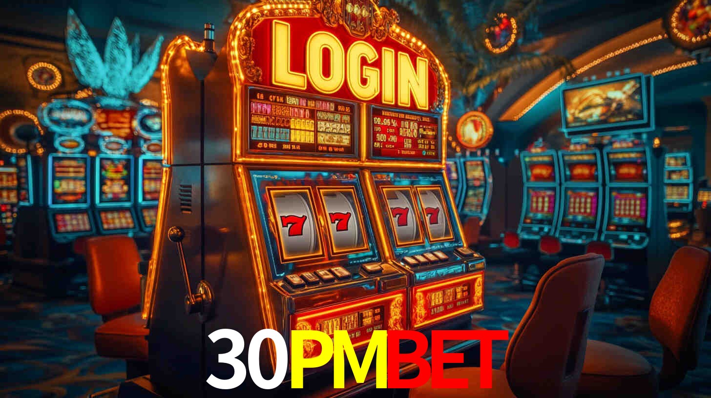 30PMBET: Jogos de Caça-Níqueis-Altas Recompensas, Roleta-Velocidade, Blackjack-Desafios Máximos